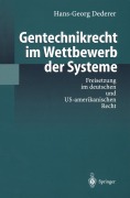 Cover-Bild zum Titel 'Gentechnikrecht im Wettbewerb der Systeme' von 'Hans-Georg Dederer'