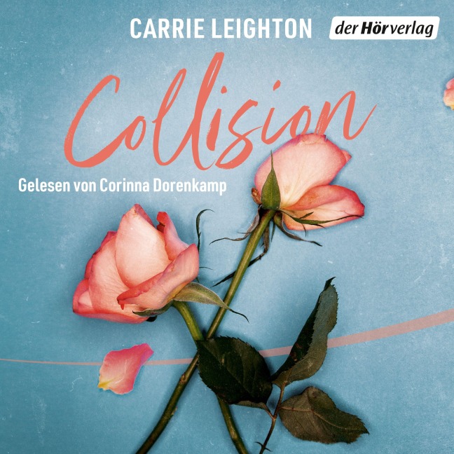 Collision. Bevor ich dich traf - Carrie Leighton