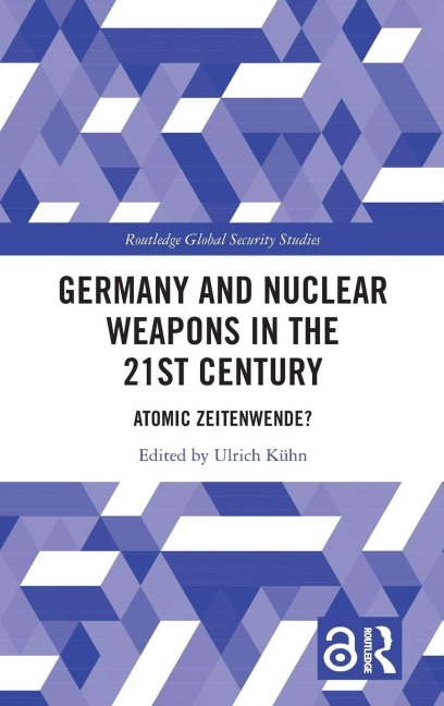 Germany and Nuclear Weapons in the 21st Century - 