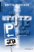 Cover-Bild zum Titel 'Der Tote im Camper' von 'Britta Bendixen'