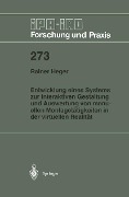 Cover-Bild zum Titel 'Entwicklung eines Systems zur interaktiven Gestaltung und Auswertung von manuellen Montagetätigkeiten in der virtuellen Realität' von 'Rainer Heger'