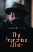 Cover-Bild zum Titel 'The Franchise Affair' von 'Josephine Tey'