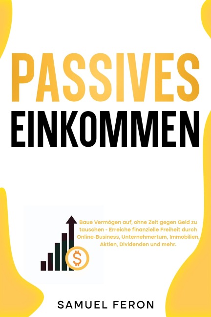 Passives Einkommen - Samuel Feron