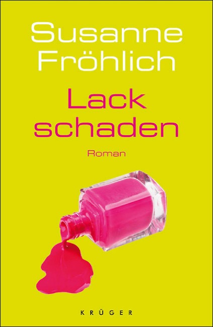 Lackschaden - Susanne Fröhlich