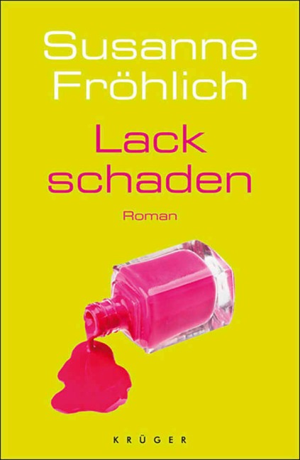 Lackschaden - Susanne Fröhlich