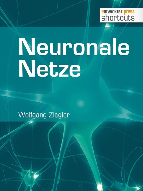 Neuronale Netze - Wolfgang Ziegler