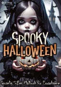 Cover-Bild zum Titel 'Halloween Malbuch für Erwachsene - Spooky Halloween Gruselig Süß Ausmalbuch' von 'Tarris Kidd'