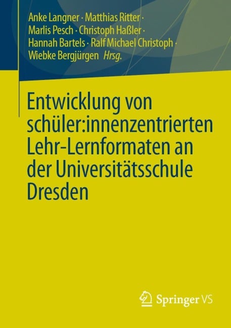 Entwicklung von schüler:innenzentrierten Lehr-Lernformaten an der Universitätsschule Dresden - 