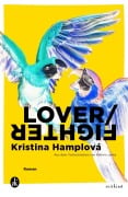 Cover-Bild zum Titel 'Lover/Fighter' von 'Kristina Hamplová'