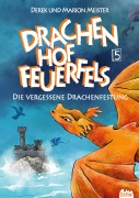 Cover-Bild zum Titel 'Drachenhof Feuerfels' von 'Marion Meister, Derek Meister'