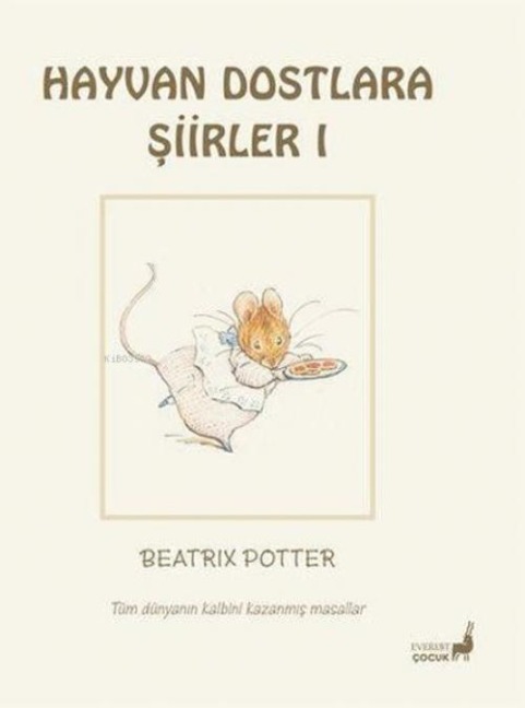 Hayvan Dostlara Siirler 1 - Beatrix Potter