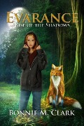 Cover-Bild zum Titel 'Evarance - Rise of the Shadows' von 'Bonnie M. Clark'