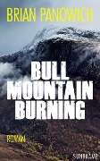Bull Mountain Burning - Brian Panowich