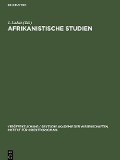 Afrikanistische Studien - 