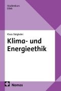 Cover-Bild zum Titel 'Klima- und Energieethik' von 'Klaus Steigleder'