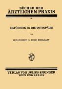 Cover-Bild zum Titel 'Einführung in die Orthopädie' von 'Guido Engelmann'