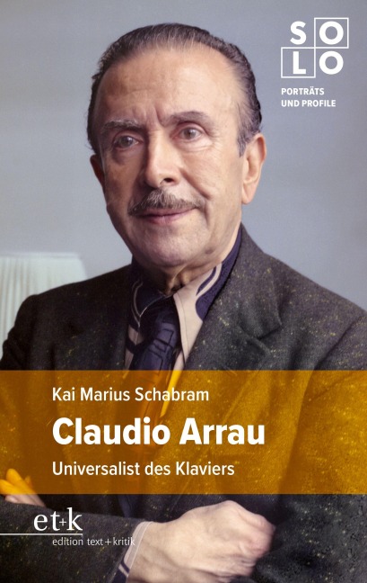 Claudio Arrau - Kai Marius Schabram
