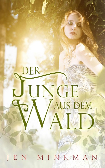 Der Junge aus dem Wald - Jen Minkman
