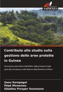 Cover-Bild zum Titel 'Contributo allo studio sulla gestione delle aree protette in Guinea' von 'Zaou Soropogui, Pépé Monemou, Gbadieu Prosper Soumaoro'