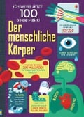 Cover-Bild zum Titel 'Ich weiß jetzt 100 Dinge mehr! Der menschliche Körper' von 'Alex Frith, Matthew Oldham, Minna Lacey, Jonathan Melmoth'