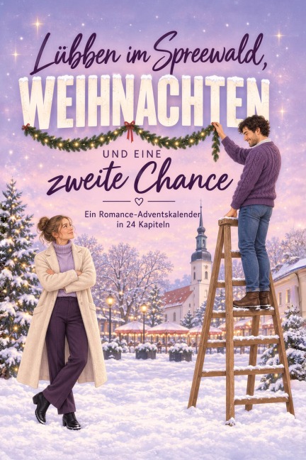 Lübben im Spreewald, Weihnachten und eine zweite Chance - Tim Schäfer