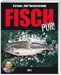 Fisch pur! - Ted Aschenbrandt