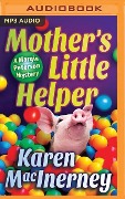 MOTHERS LITTLE HELPER M - Karen Macinerney