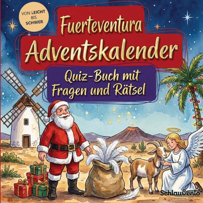 Fuerteventura-Adventskalender: Quiz-Buch mit Fragen und Rätsel - Schlauvento Interactive