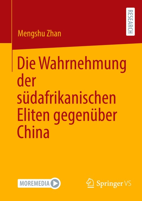 Die Wahrnehmung der südafrikanischen Eliten gegenüber China - Mengshu Zhan