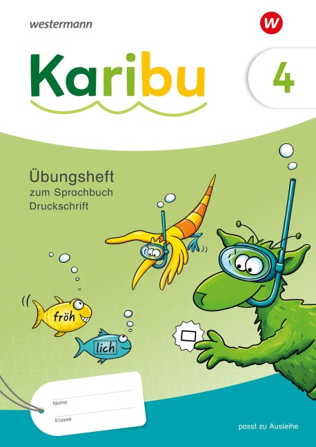 Karibu 4. Übungsheft Druckschrift zum Sprachbuch 4 - 