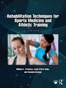 Cover-Bild zum Titel 'Rehabilitation Techniques for Sports Medicine and Athletic Training' von 'William E. Prentice, Amanda Benson, Linda Stark Bobo'