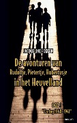 De avonturen van Rudolfje, Pietertje, Hubertusje in het Heuvelland - Jacqueline Fokken