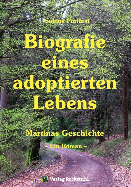Biografie eines adoptierten Lebens - Sabine Purfürst