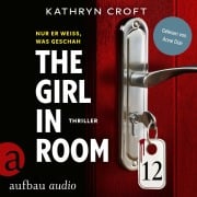 Cover-Bild zum Titel 'The Girl in Room 12' von 'Kathryn Croft'