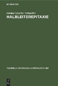 Halbleiterepitaxie - Helmut Günther Schneider
