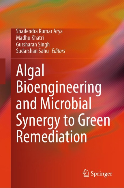 Algal Bioengineering and Microbial Synergy to Green Remediation - 