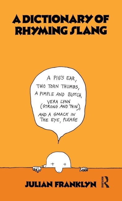 A Dictionary of Rhyming Slang - 