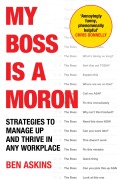 Cover-Bild zum Titel 'My Boss Is a Moron' von 'Ben Askins'