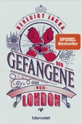 Cover-Bild zum Titel 'Der Gefangene von London' von 'Benedict Jacka'