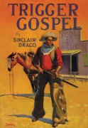 Cover-Bild zum Titel 'Trigger Gospel' von 'Harry Sinclair Drago'