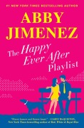 Cover-Bild zum Titel 'The Happy Ever After Playlist' von 'Abby Jimenez'