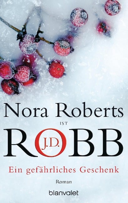 Ein gefährliches Geschenk - Nora Roberts, J. D. Robb