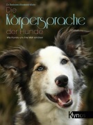 Cover-Bild zum Titel 'Die Körpersprache der Hunde' von 'Barbara Wardeck-Mohr'