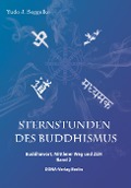 Cover-Bild zum Titel 'Sternstunden des Buddhismus Band 2' von 'Yudo J. Seggelke'
