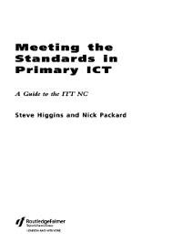 Meeting the Standards in Primary ICT - Steve Higgins, Nick Packard