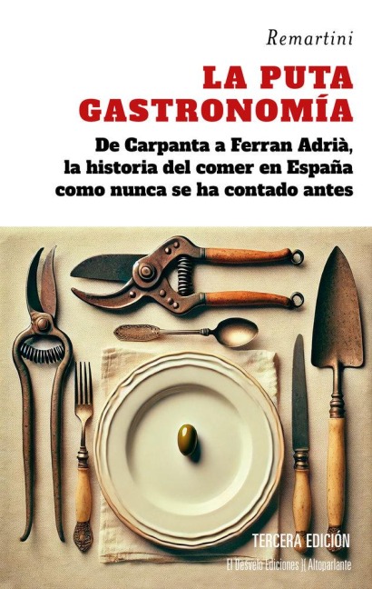 La Puta Gastronomia - David Remartinez Martinez
