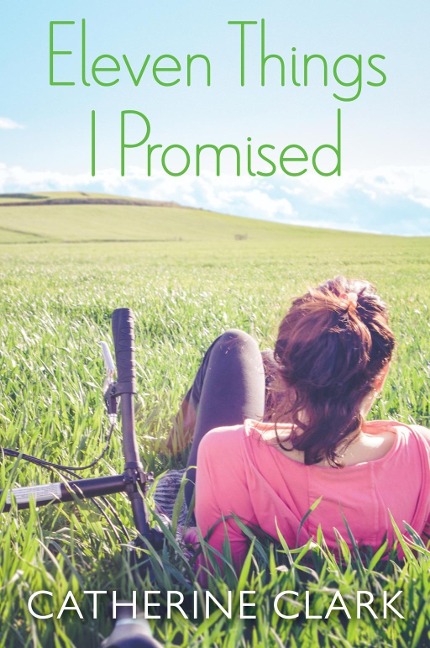 Eleven Things I Promised - Catherine Clark