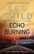 Cover-Bild zum Titel 'Echo Burning' von 'Lee Child'