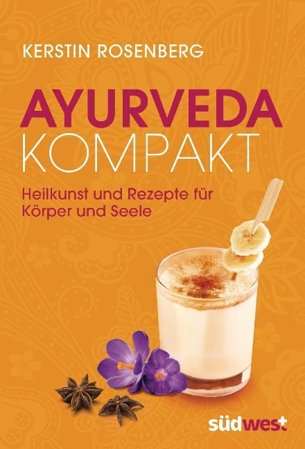 Ayurveda kompakt - Kerstin Rosenberg