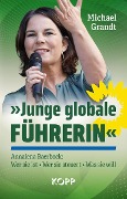 Cover-Bild zum Titel '»Junge globale Führerin«' von 'Michael Grandt'